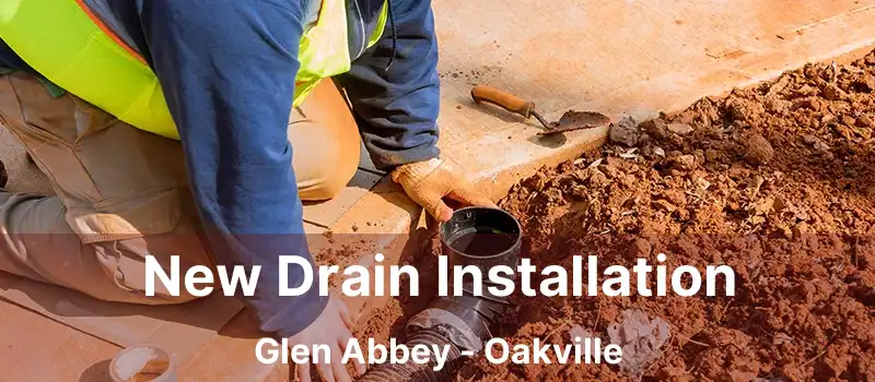  New Drain Installation Glen Abbey - Oakville